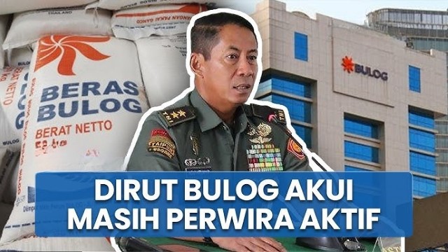 Jadi Polemik! Tentara Pimpin Bulog, Kembalinya Dwifungsi TNI di Era Prabowo?