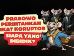 Prabowo Perintahkan Kapolri hingga KPK Sikat Koruptor, Bidik Siapa?