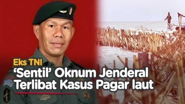 Eks TNI AD Sentil Para Jenderal TNI Yang Terlibat Proyek Pagar Laut Tangerang: Lempar Bintang Kalian!