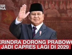 [ANALISIS] Pengumuman Buru-Buru Prabowo Capres 2029, Demi Kunci Partai Lain?