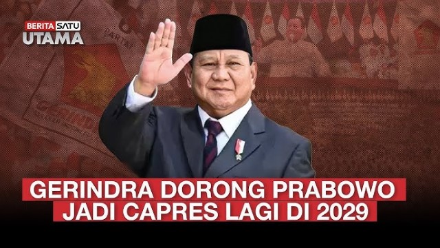 [ANALISIS] Pengumuman Buru-Buru Prabowo Capres 2029, Demi Kunci Partai Lain?