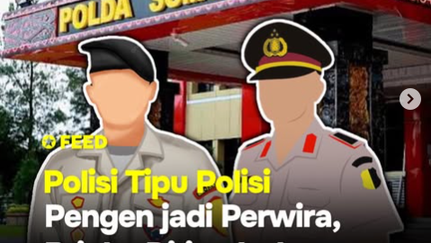 Bayar Rp850 Juta agar Lulus Jadi Perwira, Ternyata Gagal, Polisi Kena Tipu Sesama Polisi