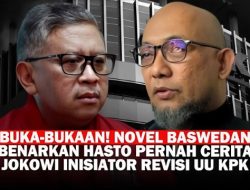 Novel Baswedan Ungkap Dalang Revisi UU KPK: Hasto Kristiyanto Bongkar Fakta!