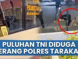 GEGER 20 Anggota TNI Terlibat Penyerangan di Polres Tarakan, Datang Pakai Truk Warna Hijau & Bawa Senjata