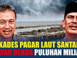 AJAIB! Perangkat Desa Sanggup Bayar Denda Pagar Laut Rp48 Miliar