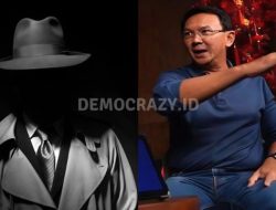 Menebak Orang Kuat Yang Dimaksud Ahok Dalam Pusaran Korupsi Minyak Mentah, Ini Kata Pakar!