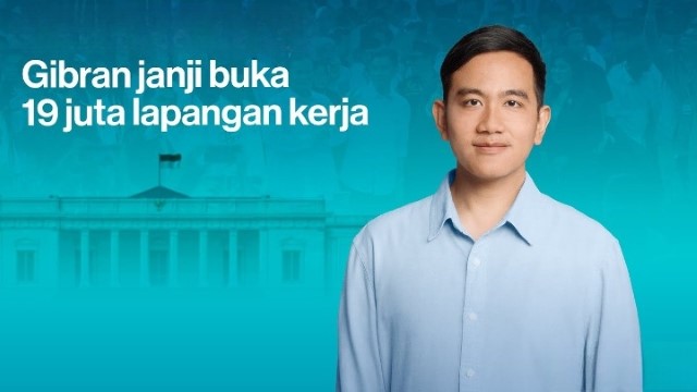 GIBRAN: 19 Juta Lapangan Kerja - Ilusimu Tidak Membuka Lowongan Kerja Baru!