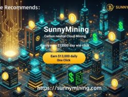 Binance merekomendasikan: Penambangan awan netral karbon SunnyMining, dapatkan $13.000 sehari dengan mudah hanya dengan satu klik