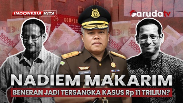 Sederet Tabiat Buruk Nadiem Makarim Terbongkar Ditengah Pemeriksaan Kejaksaan Agung