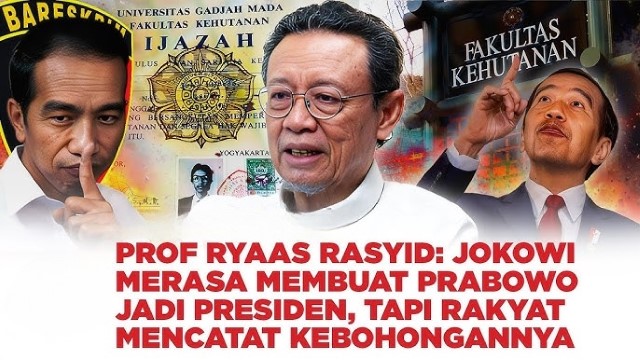 Prof Ryas Rasyid: Bagi Yang Punya Akal Sehat, Jokowi Tidak Punya Ijazah Asli!