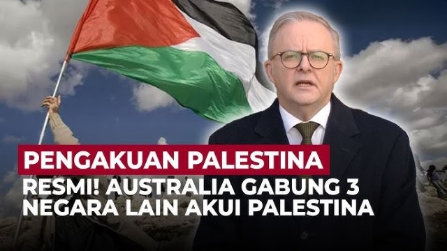 Dibilang Lemah Karena Akui Palestina, Australia Beri Balasan Menohok!