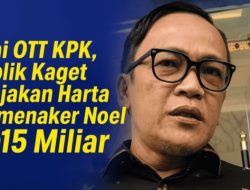 KACAU! Wamenaker Noel Ternyata Tukang Palak, KPK Sebut Kasusnya Terjadi Lama: Nilainya Cukup Besar