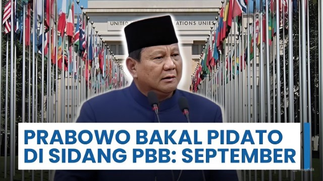 Jokowi AFK Absen 10 Tahun, Kini Prabowo Bakal Pidato di Sidang Umum PBB