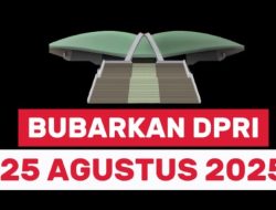 Hitung Mundur Aksi 25 Agustus: Bubarkan DPR Jadi Gerakan atau Cuma Hoax?