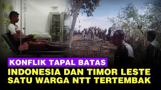 Ngeri! Begini Kronologi WNI Ditembak Aparat Timor Leste Saat Pertahankan Batas Negara