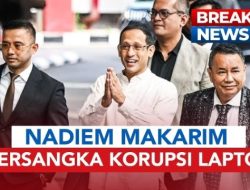 BREAKING NEWS! Kejagung Tetapkan Nadiem Makarim Tersangka Korupsi Pengadaan Laptop
