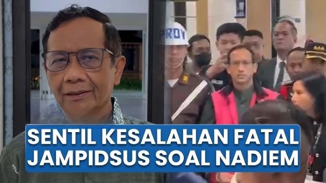 Nadiem Bisa Lolos? Mahfud MD Temukan 1 Kesalahan Fatal di Kasusnya!