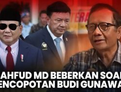 Mahfud MD Yakin Budi Gunawan Dicopot Prabowo Bukan Karena Kerusuhan, Tapi Karena Ini!