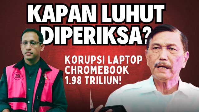 Ungkap Luhut Sering Bahas Pengadaan Laptop, Rismon Minta Kejaksaan Jangan Berhenti di Nadiem: Periksa LBP!