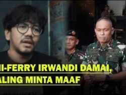 Drama CEO Malaka Project vs TNI Berakhir Damai, Tak Ada Lagi Proses Hukum Untuk Ferry Irwandi?
