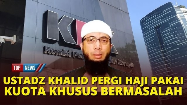 IRONI Ceramah Ustadz Khalid Basalamah: Keras Larang Haji Ilegal, Kini Pakai Kuota Bermasalah