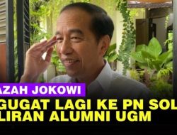 Jokowi Digugat Alumnus UGM terkait Ijazah Palsu, Ini Isi Petitumnya!