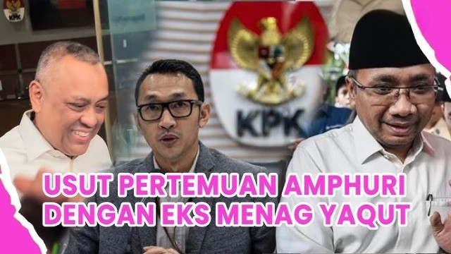 KPK Buka-Bukaan! Pertemuan AMPHURI dan Yaqut Cholil Soal Kuota Haji Tambahan Didalami, Ada Sinyal Korupsi?