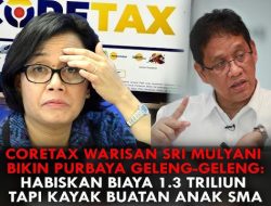 Coretax Rp1,3 Triliun seperti Buatan Anak SMA, DPR Minta Audit Proyek Aplikasi Perpajakan Sri Mulyani