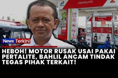 Pertalite Bikin Motor Brebet? Bahlil Geram, Investigasi Digelar, Pertamina Bisa Kena Sanksi & Ganti Rugi