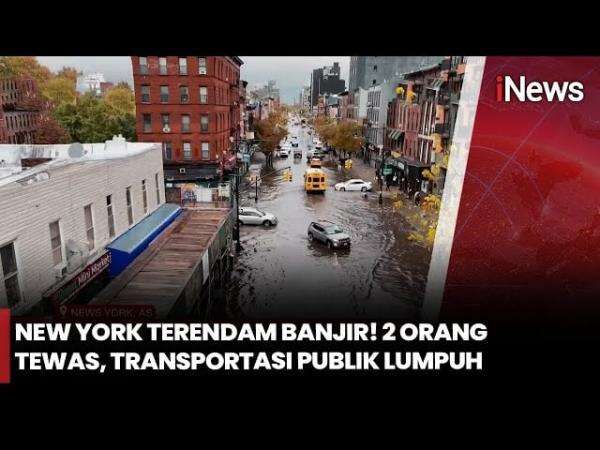 Banjir Bandang New York Tewaskan 2 Orang: Kronologi, Korban, dan Penyebab