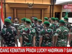 Sidang Prada Lucky: Dokter Ungkap Luka Memar dan HB Rendah Korban