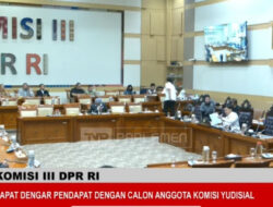 Komisi III DPR Keluhkan Keterbatasan Seleksi KY: Kita Dibikin MK Cuma Tukang Stempel