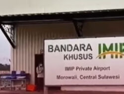 Bandara IMIP Didesak Tutup Total: Menhan Temukan Pelanggaran Kedaulatan & Keamanan Negara