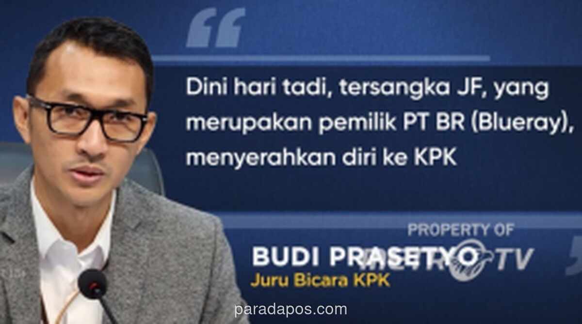 Buronan Kasus Suap Bea Cukai, Pemilik PT Blueray, Akhirnya Serahkan Diri ke KPK