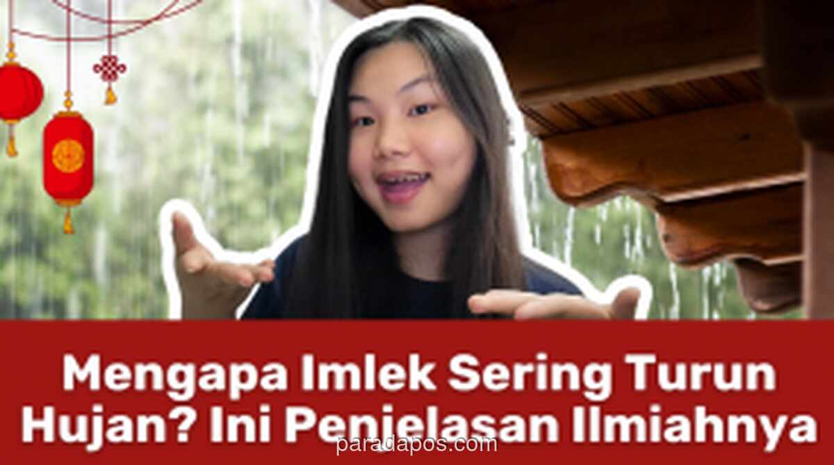 BMKG Jelaskan Alasan Ilmiah Hujan Kerap Turun Saat Perayaan Imlek