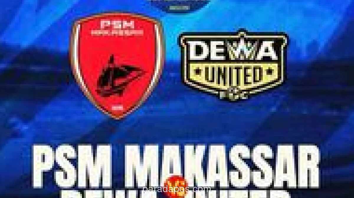 PSM Makassar Hadapi Dewa United dalam Duel Krusial di Zona Degradasi