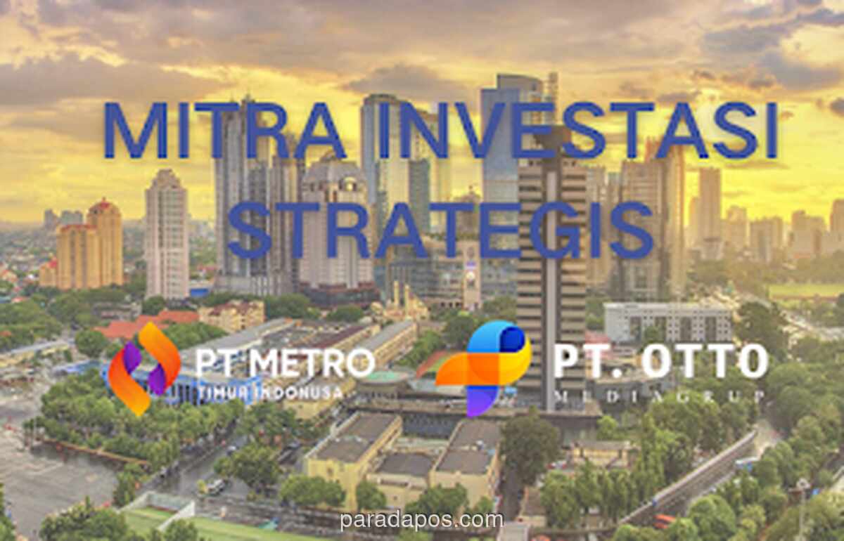 Investor Unggul Metro Timur Indonusa Suntik Dana ke Otto Media Grup untuk Dukung Branding Startup