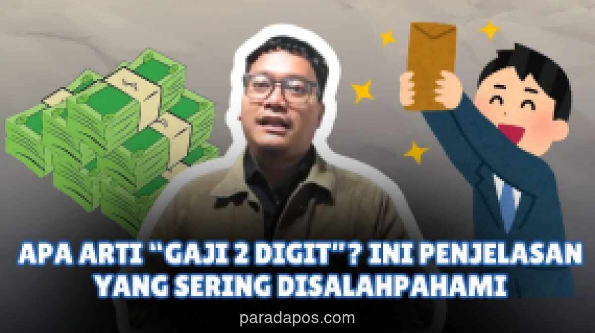 Mengupas Makna Ganda Istilah Gaji 2 Digit dalam Percakapan Sehari-hari dan Finansial