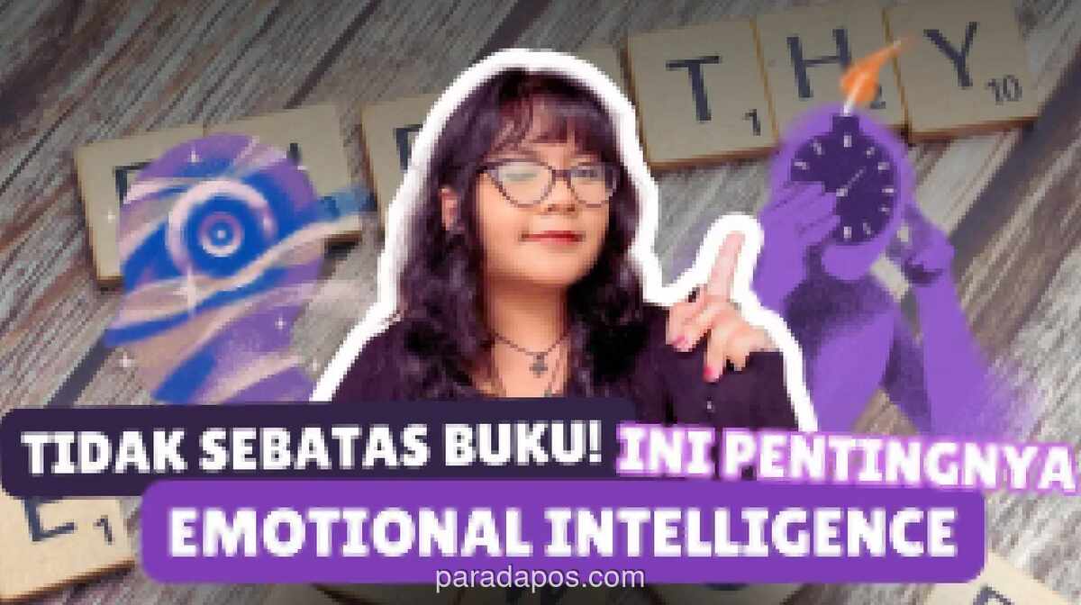 Kecerdasan Emosional Dinilai Lebih Penting dari IQ dalam Menentukan Kesuksesan