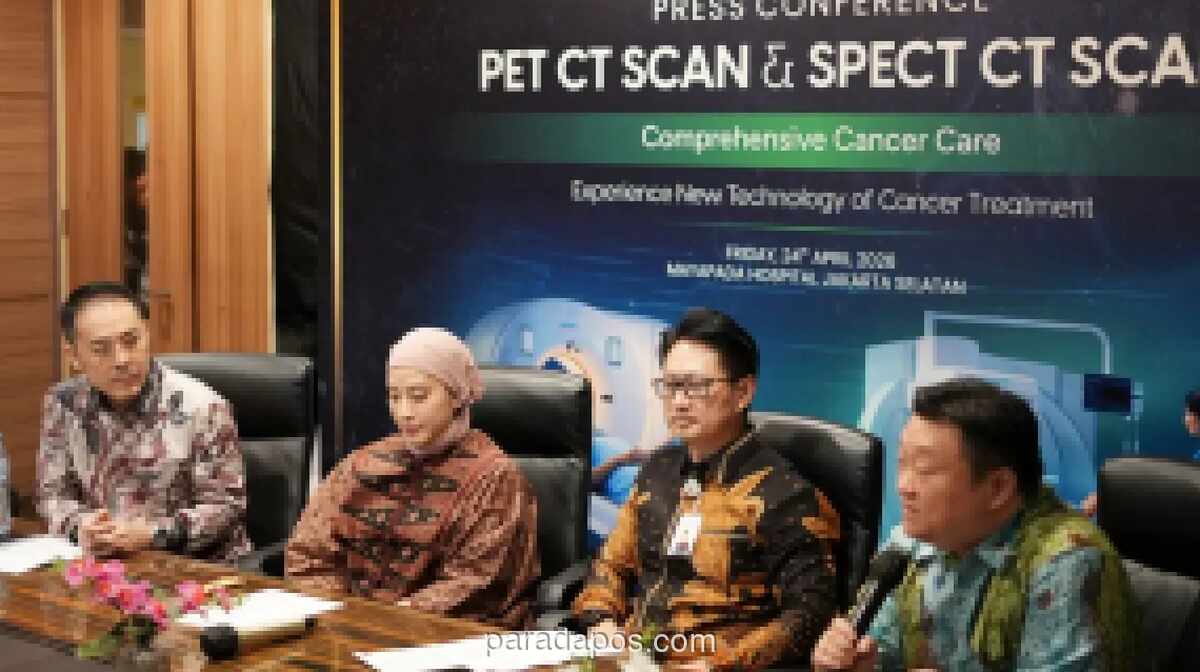 Mayapada Healthcare Resmi Operasikan PET-CT dan SPECT-CT untuk Deteksi Kanker Lebih Akurat