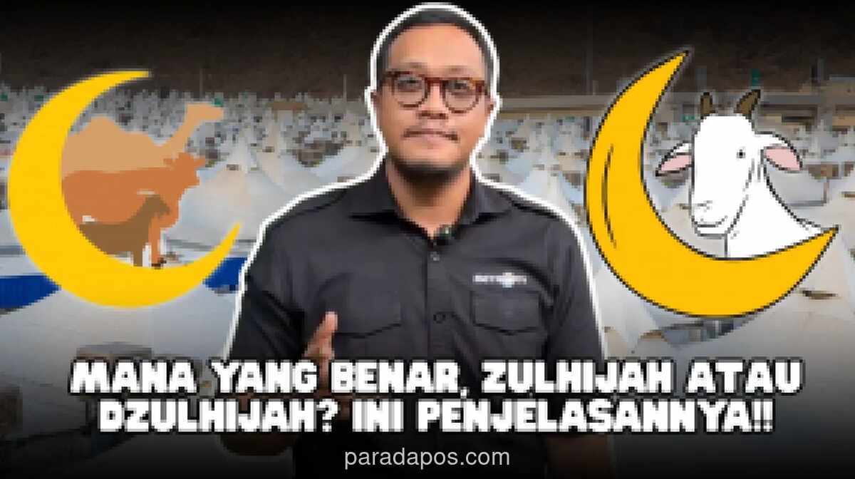 KBBI Tegaskan Penulisan Baku Zulhijah, Bukan Dzulhijah