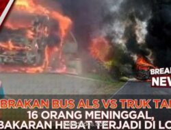 Tabrakan Bus ALS dan Truk Tangki di Muratara Tewaskan 16 Orang, Dipicu Percikan Api
