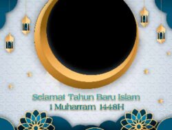 Umat Islam Sambut 1 Muharam 1448 H, Ini Kumpulan Link Twibbon dan Ucapan Tahun Baru Islam