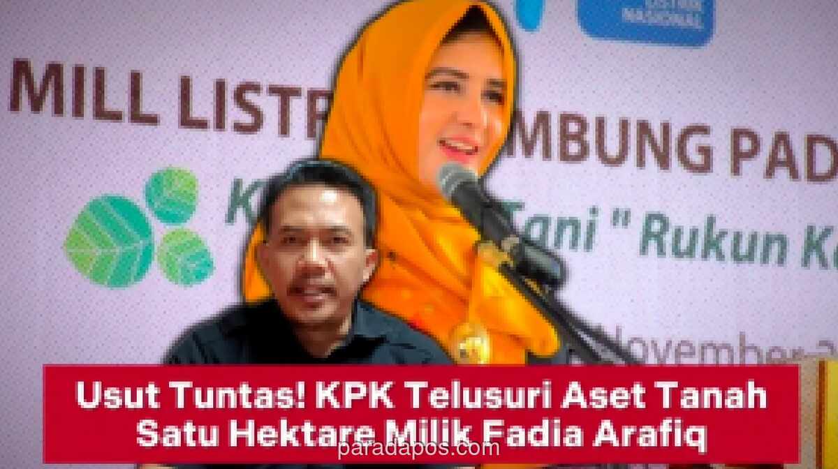 KPK Lacak Aset Tanah 10.000 Meter Persegi Milik Bupati Pekalongan Nonaktif Fadia Arafiq
