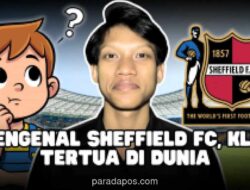 Sheffield FC, Klub Sepak Bola Tertua di Dunia, Diakui FIFA Berkat Peran sebagai Pelopor Aturan Modern