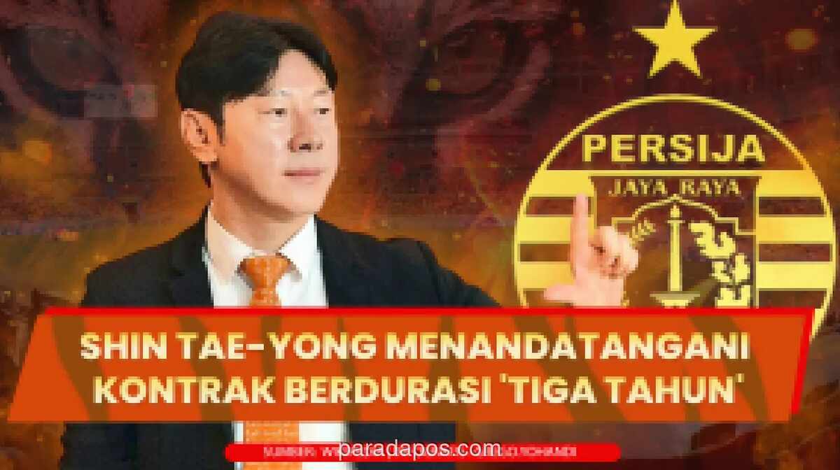 Shin Tae-yong Resmi Latih Persija Jakarta dengan Kontrak Tiga Musim
