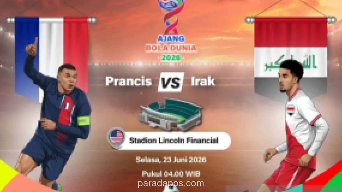 Prancis Hadapi Irak demi Tiket 32 Besar Piala Dunia 2026 dan Puncaki Klasemen Grup I