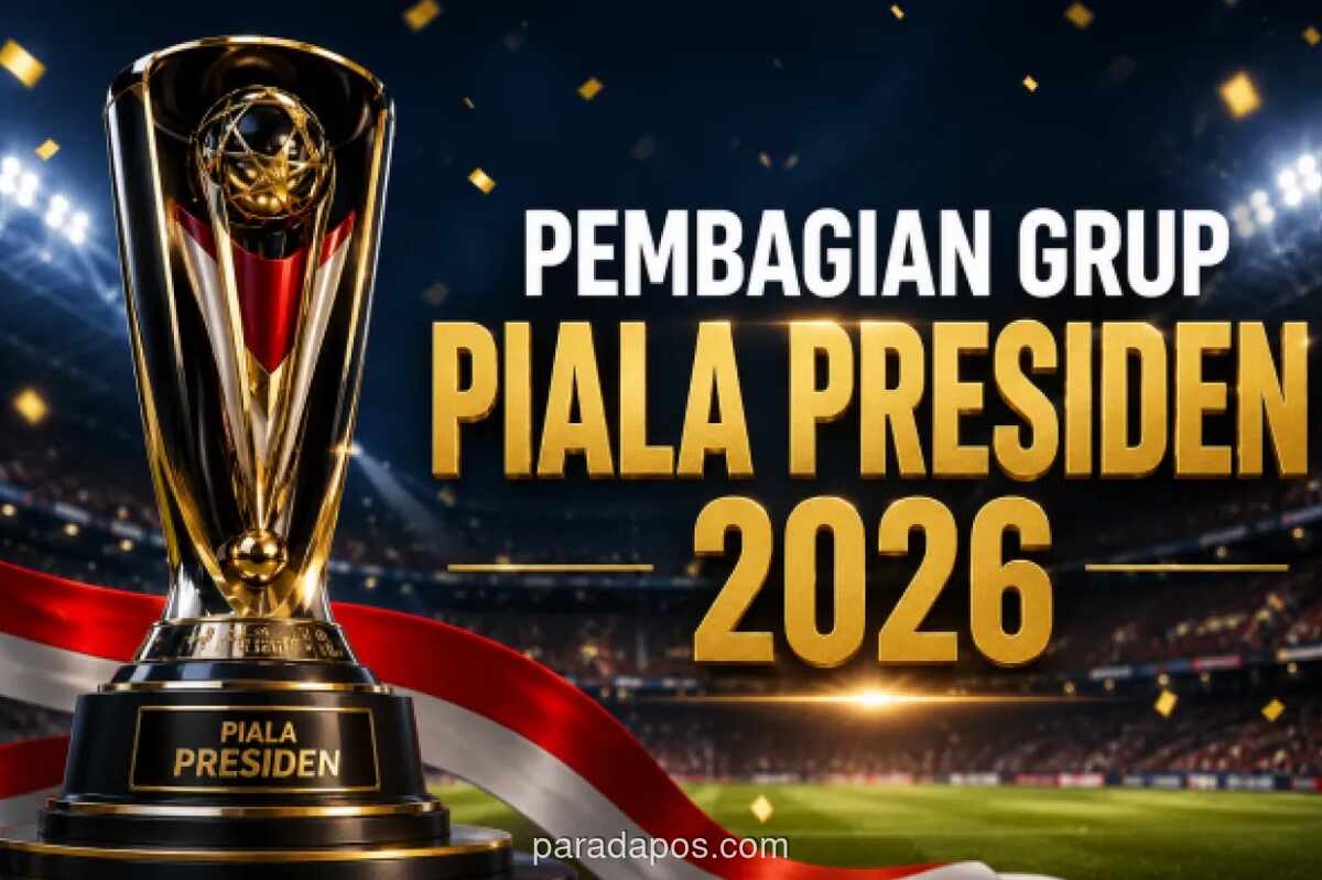 Pembagian Grup Piala Presiden 2026 Resmi Dirilis, Tiga Klub ASEAN Siap Bersaing