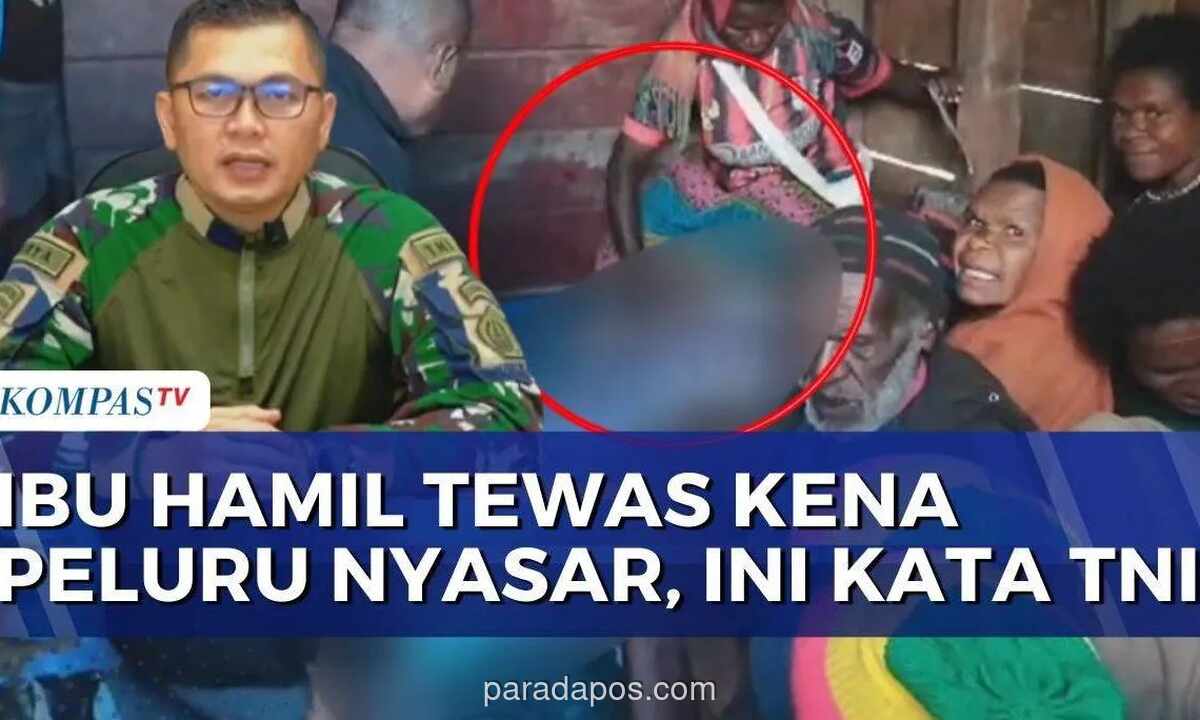 Ibu Hamil 8 Bulan Tewas Kena Peluru Nyasar di Intan Jaya, Warga Protes Situasi Keamanan