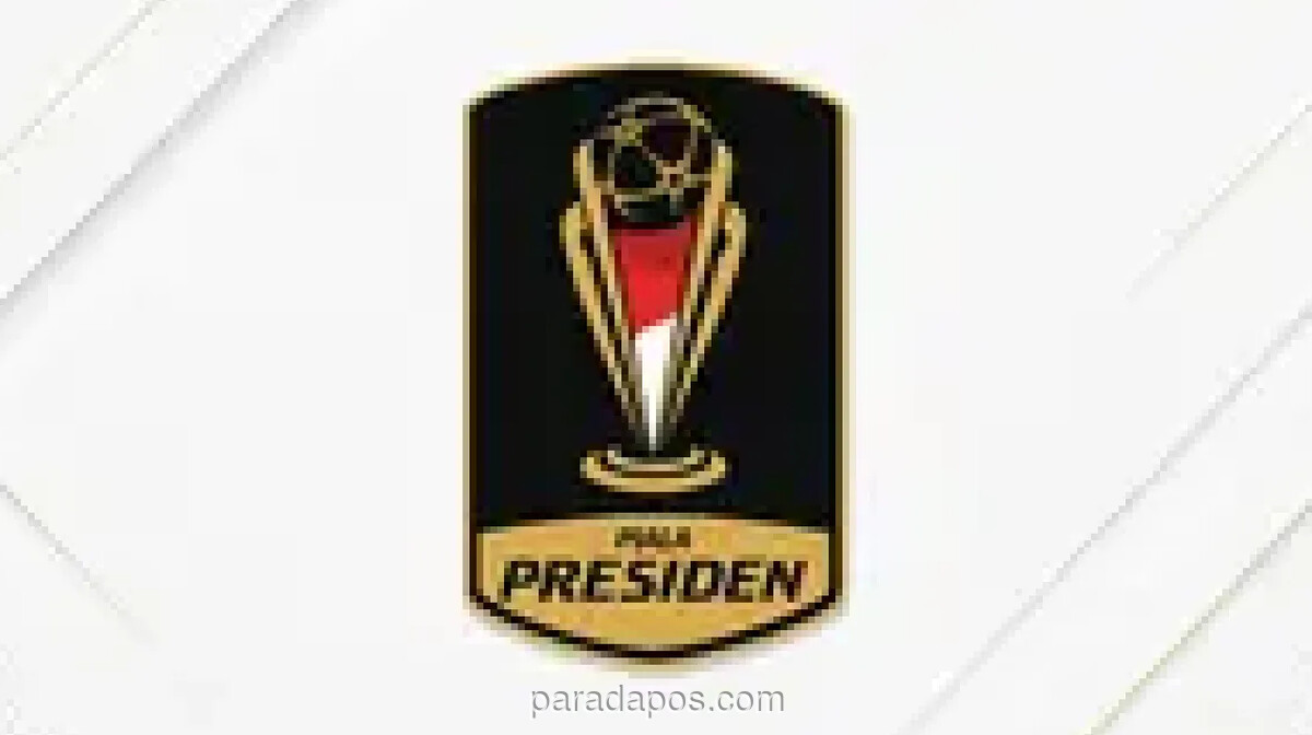 Persib vs Persija dan Persebaya vs Arema Warnai Semifinal Piala Presiden 2026